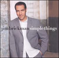Jim Brickman - Simple Things lyrics