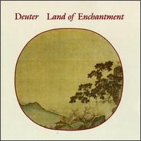 Deuter - Land of Enchantment lyrics