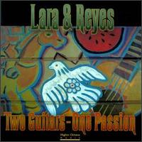 Lara & Reyes - Two Guitars One Passion lyrics