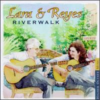 Lara & Reyes - Riverwalk lyrics