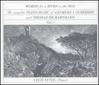 Cecil Lytle - Words for a Hymn to the Sun, Vol. 3, Piano Music... lyrics