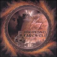 Steve McDonald - Highland Farewell lyrics