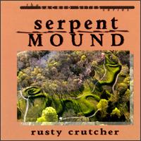 Rusty Crutcher - Serpent Mound lyrics
