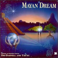 Dik Darnell - Mayan Dream lyrics