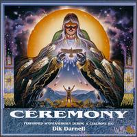 Dik Darnell - Ceremony lyrics