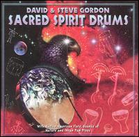David & Steve Gordon - Sacred Spirit Drums lyrics