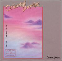 Riley Lee - Oriental Sunrise [1991] lyrics