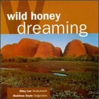 Riley Lee - Wild Honey Dreaming lyrics