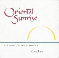 Riley Lee - Oriental Sunrise [1996] lyrics