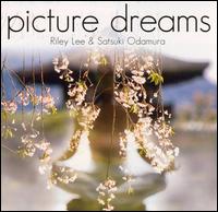 Riley Lee - Picture Dreams lyrics