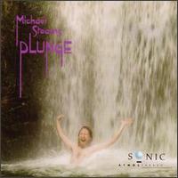 Michael Stearns - Plunge lyrics