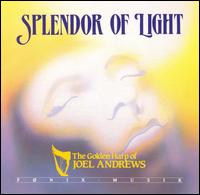 Joel Andrews - Splendor of Light lyrics