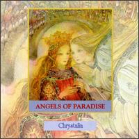 Chrystalia Ensemble - Angels of Paradise lyrics