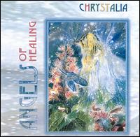 Chrystalia Ensemble - Angels of Healing lyrics