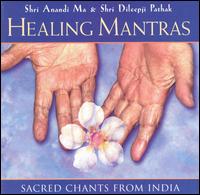 Shri Anandi Ma - Healing Mantras lyrics