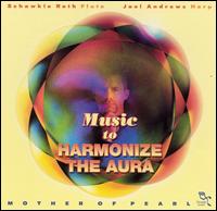 Schawkie Roth - Music to Harmonize the Aura lyrics