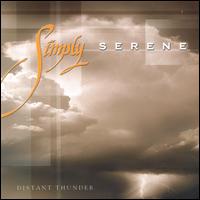 Simply Serene - Distant Thunder lyrics