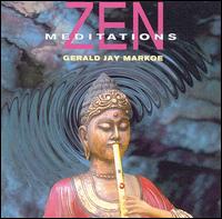 Gerald Jay Markoe - Zen Meditations lyrics