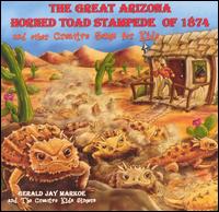 Gerald Jay Markoe - Great Arizona Horned Toad Stampede of 1874 lyrics