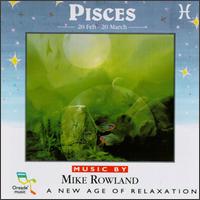 Mike Rowland - Pisces lyrics