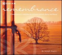 Joseph Nagler - Remembrance lyrics