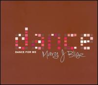 Mary J. Blige - Dance for Me lyrics