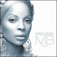 Mary J. Blige - The Breakthrough lyrics