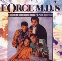 Force M.D.'s - Touch and Go lyrics