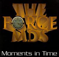 Force M.D.'s - Moments in Time lyrics