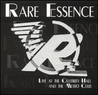 Rare Essence - Live at Celebrity Hall & The Metro Club lyrics