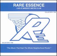 Rare Essence - Live at Breeze's Metro Club lyrics