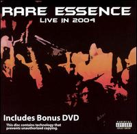 Rare Essence - Live in 2004 [Bonus DVD] lyrics