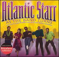 Atlantic Starr - As the Band Turns lyrics