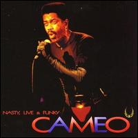 Cameo - Nasty Live and Funky lyrics