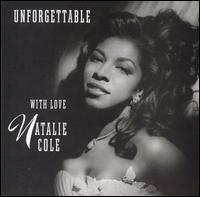 Natalie Cole - Unforgettable: With Love lyrics