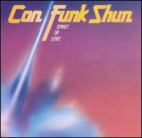 Con Funk Shun - Spirit of Love lyrics
