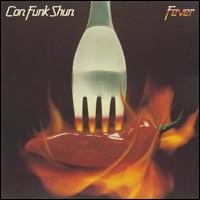 Con Funk Shun - Fever lyrics