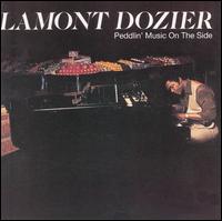 Lamont Dozier - Peddlin' Music on the Side lyrics