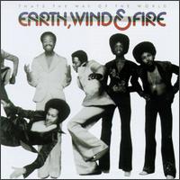 Earth, Wind & Fire - That's the Way of the World lyrics