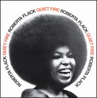 Roberta Flack - Quiet Fire lyrics