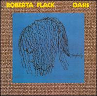 Roberta Flack - Oasis lyrics