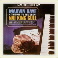 Marvin Gaye - A Tribute to the Great Nat King Cole lyrics