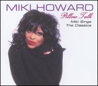 Miki Howard - Pillow Talk lyrics