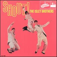 The Isley Brothers - Shout! lyrics