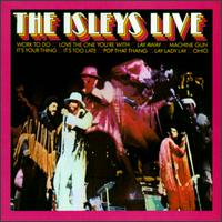 The Isley Brothers - The Isleys Live lyrics