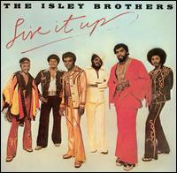 The Isley Brothers - Live It Up lyrics