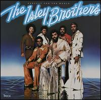 The Isley Brothers - Harvest for the World lyrics