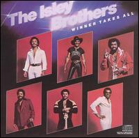 The Isley Brothers - Winner Takes All lyrics