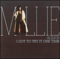 Millie Jackson - I Got to Try It One Time lyrics