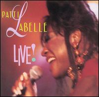 Patti LaBelle - Live! lyrics